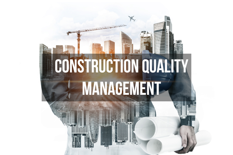 Construction Quality Management